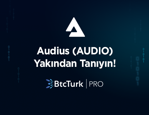Audius (AUDIO) Yakından Tanıyın