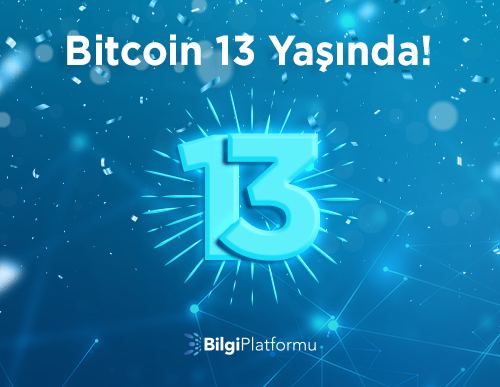 Bitcoin 13 Yaşında!