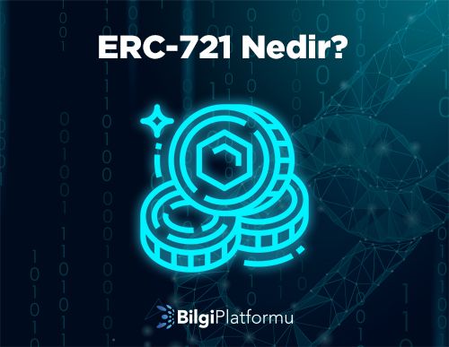 ERC-721 Nedir?