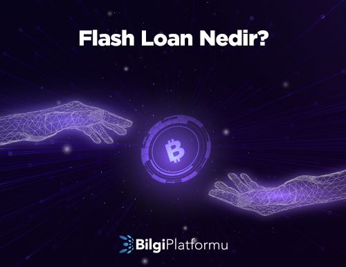 Flash Loan Nedir?