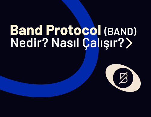 Band Protocol (BAND) Nedir? Nasıl Çalışır?
