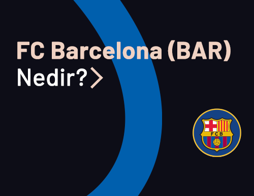 FC Barcelona Fan Token (BAR) Nedir? Nasıl Çalışır?